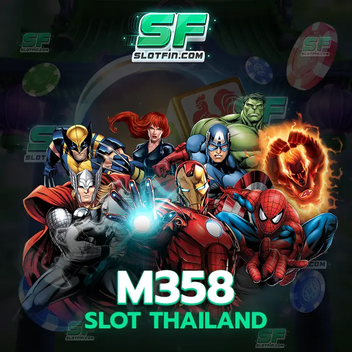 m358 slot thailand เติมเงินเติมเกมเดิมพันออนไลน์ให้มีกำไรและมีรายได้สล็อตออนไลน์อันดับหนึ่งของประเทศที่ไม่มีใครเหมือน
